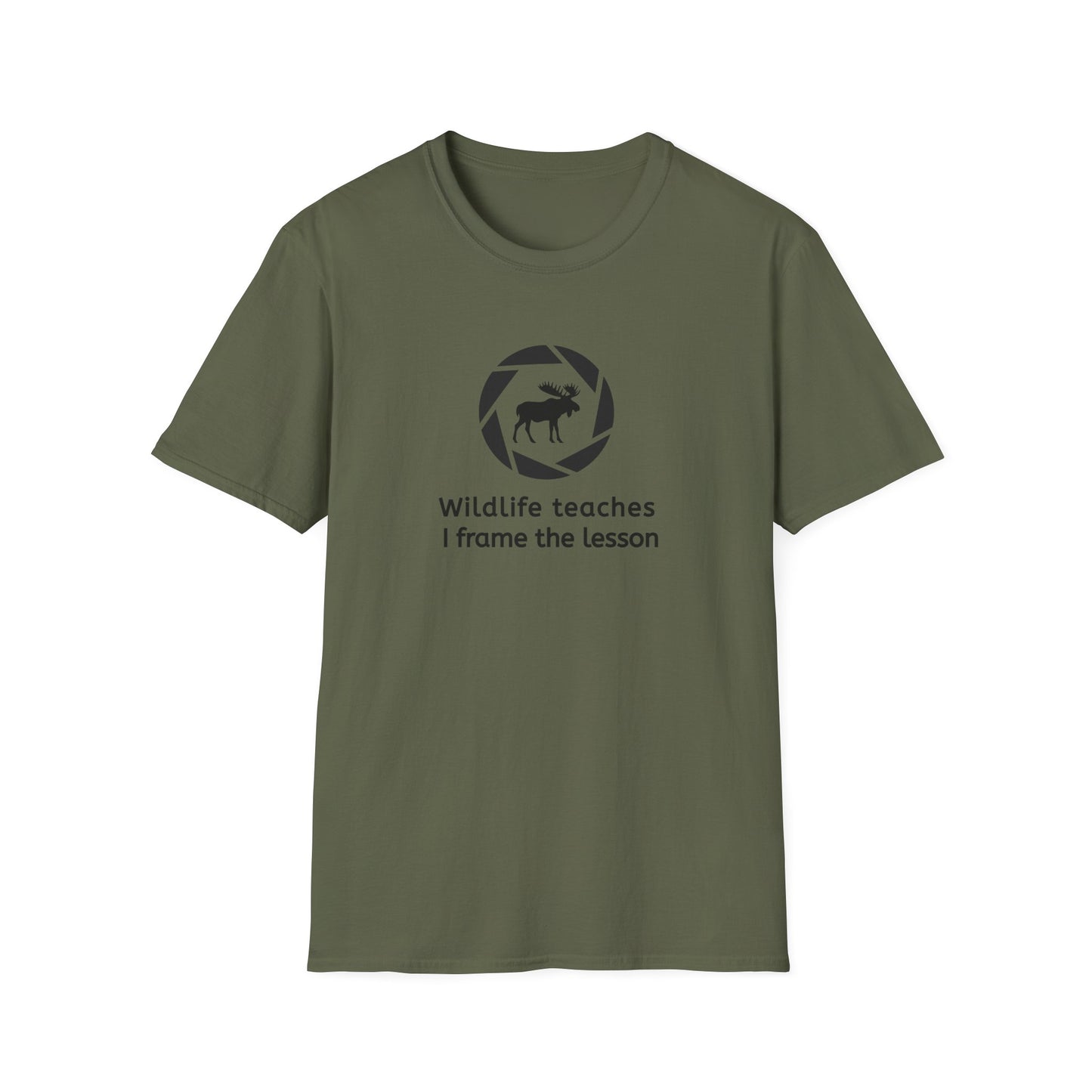 Wildlife Teaches, I Frame the Lesson Unisex T-Shirt