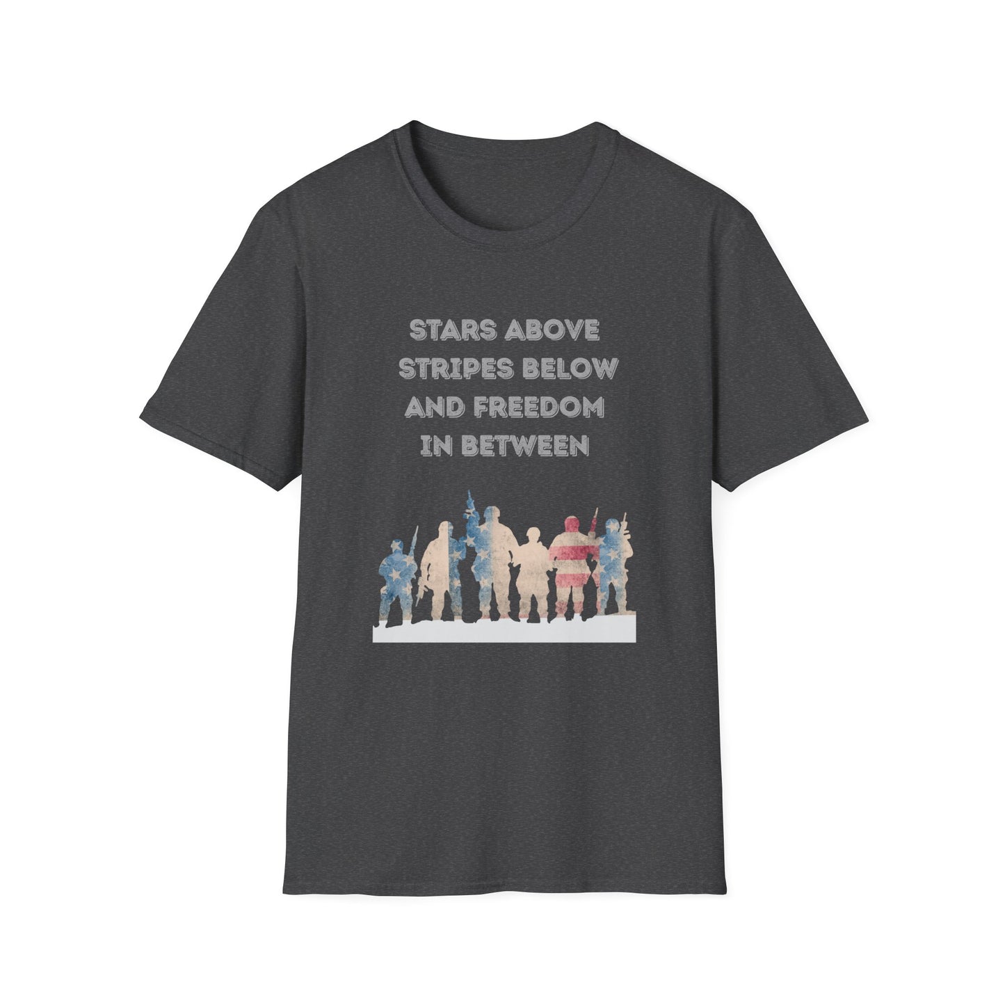 Dark Gray t-shirt with Red white and blue military troupe graphic design and text stating Stars Above Stripes Below and Freedom In Between on a white background