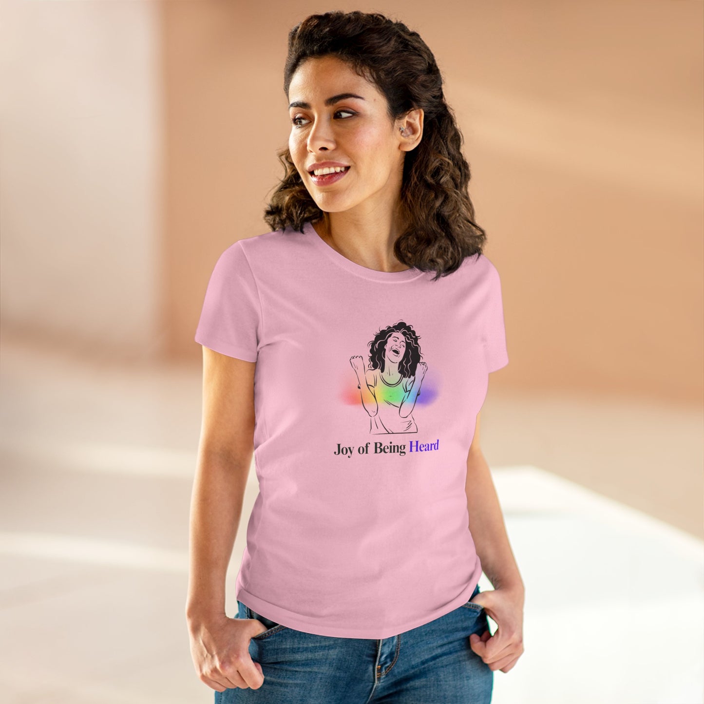 Joy of Being Heard Self Expression Women's T-Shirt