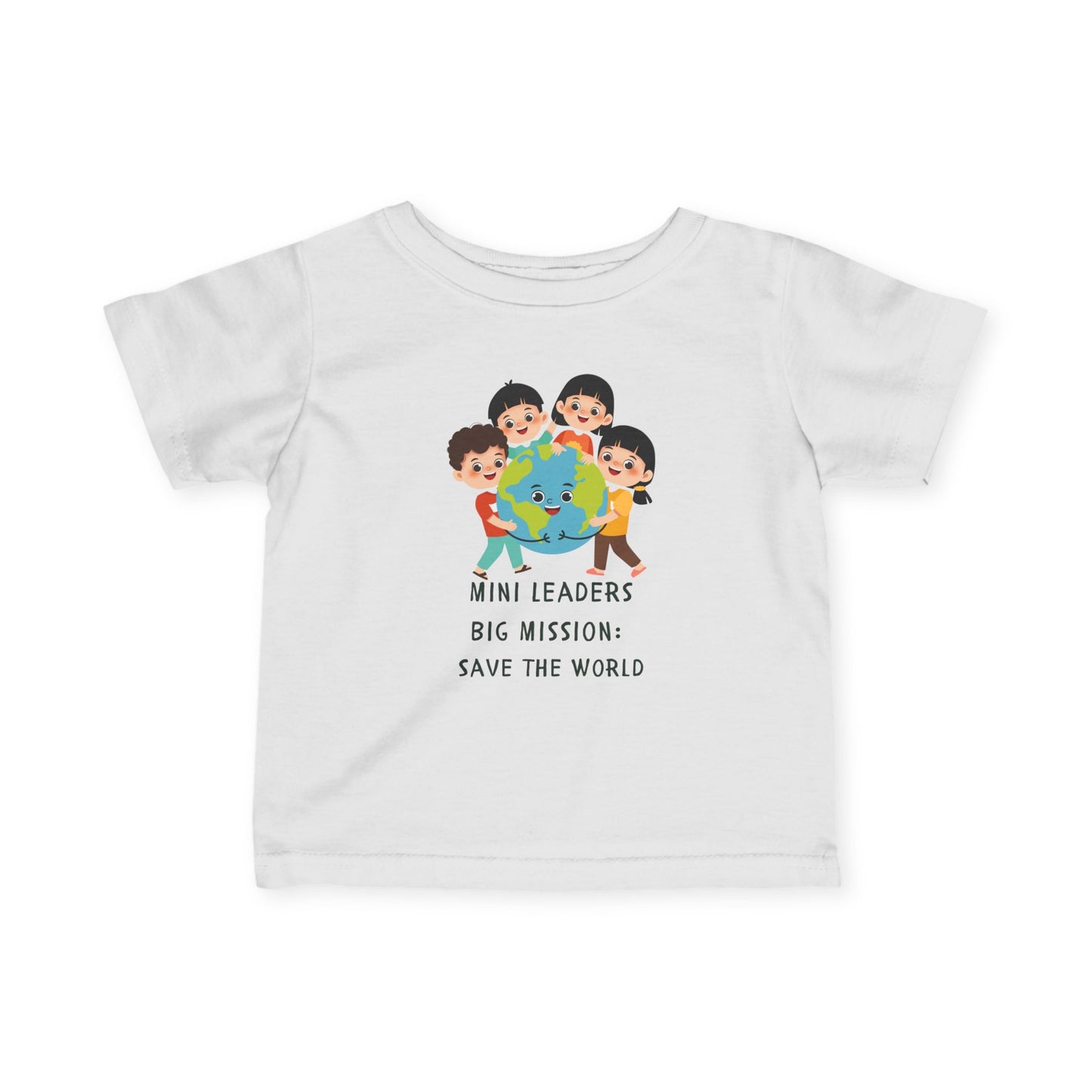 Mini Leaders Big Mission Save the World Infant Tee