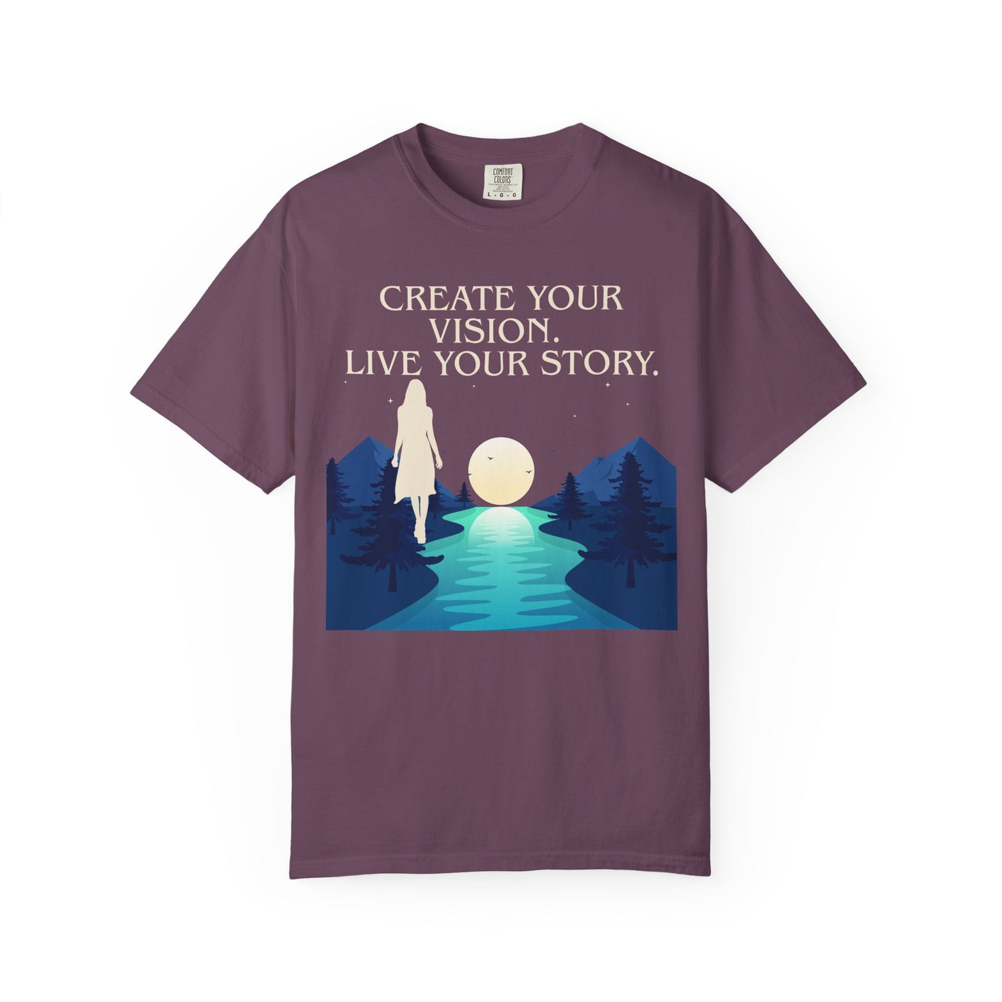 Create Your Vision, Live Your Story Inspirational Graphic T-shirt