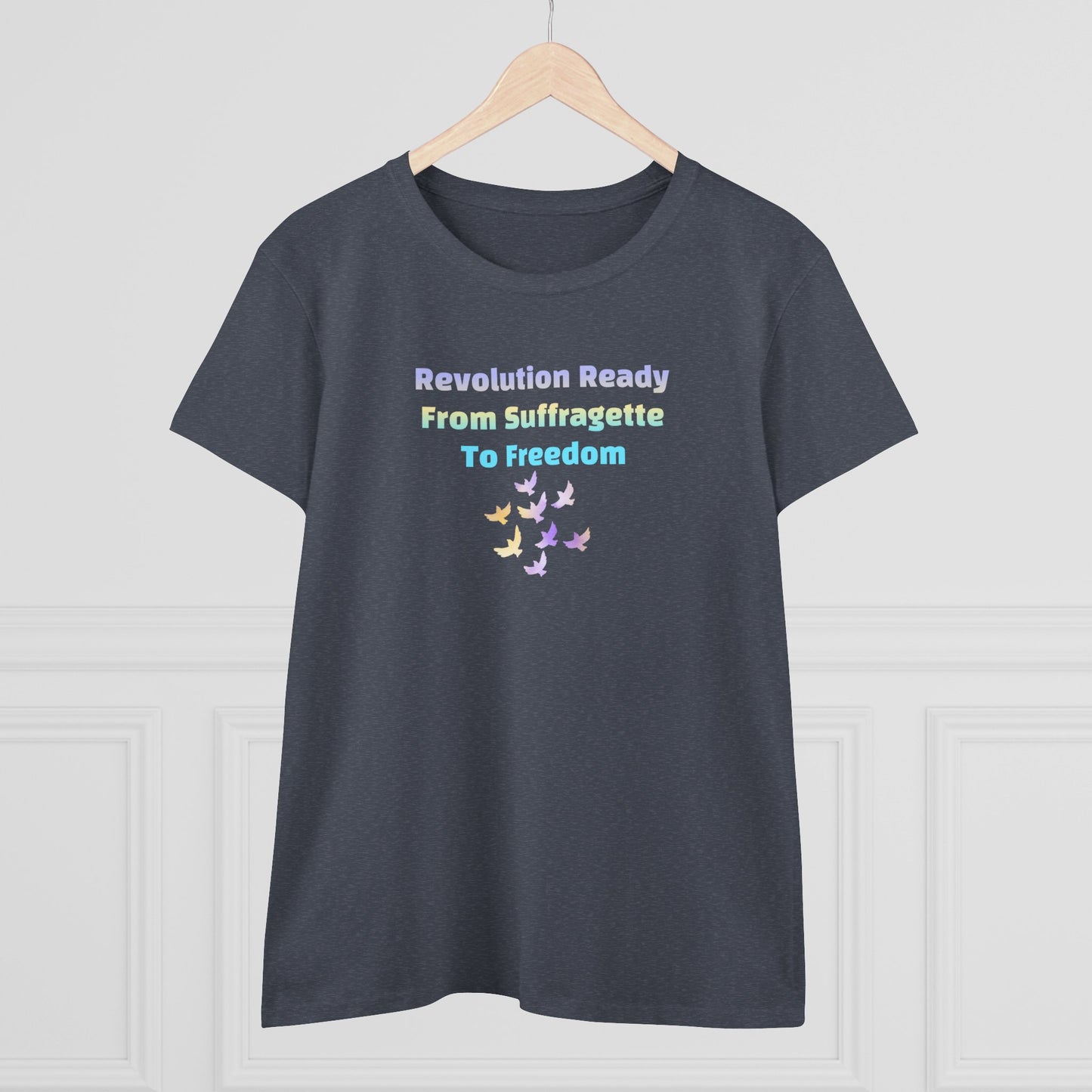 Dark Gray t-shirt with text of Revolution Ready From Suffragette To Freedom and dove graphics on a white background