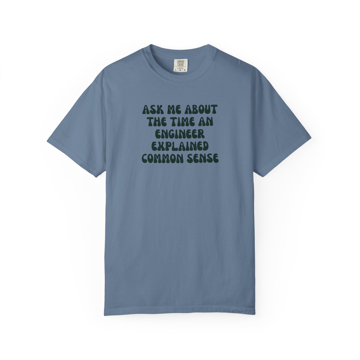 Funny Engineer and Common Sense Unisex T-Shirt