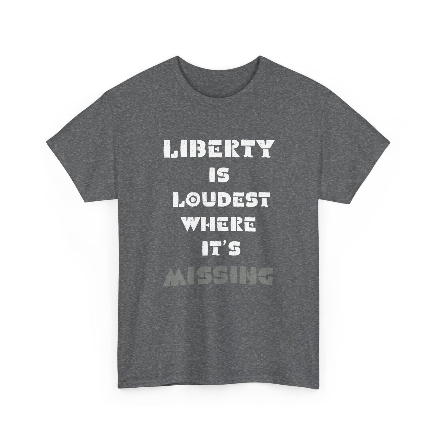 Liberty Statement Unisex Heavy Cotton Tee - Bold Graphic T-Shirt Gift for Freedom Lovers