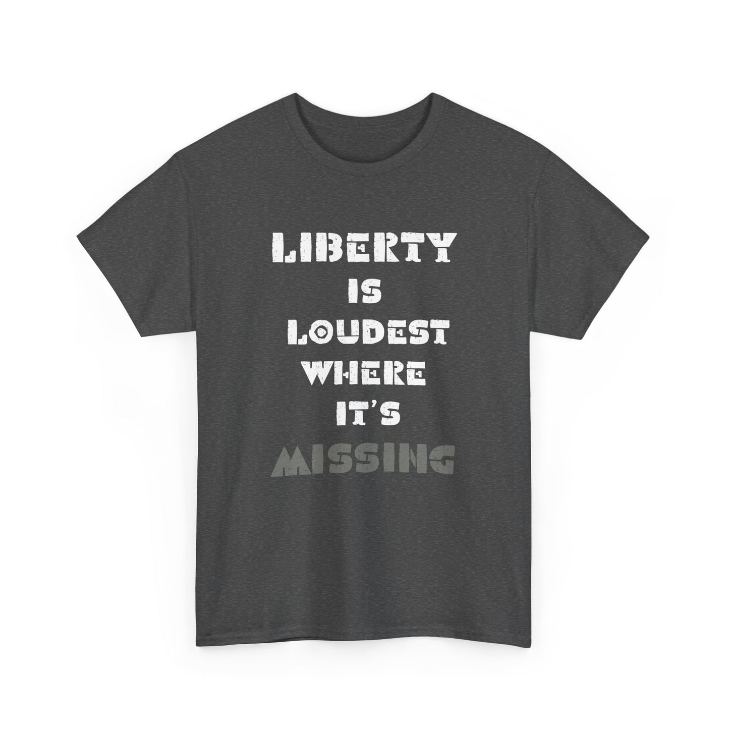 Liberty Statement Unisex Heavy Cotton Tee - Bold Graphic T-Shirt Gift for Freedom Lovers