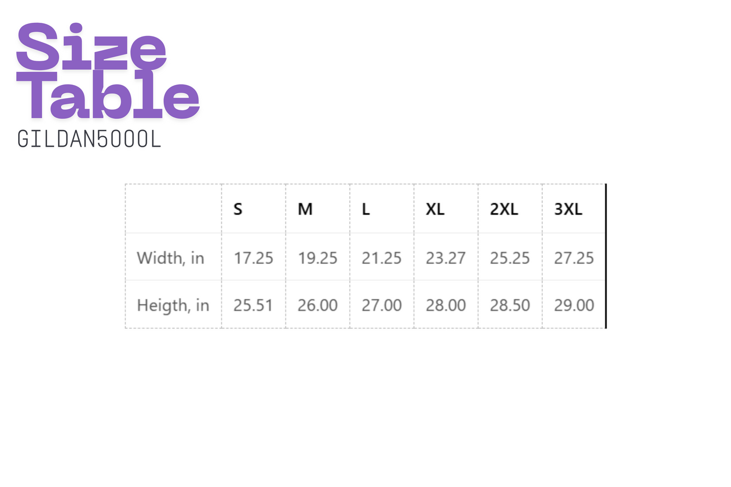 Size chart for Gildan 5000L shirts with width and height measurements.
