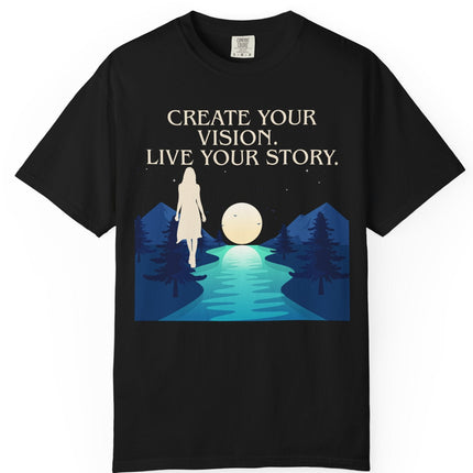 Create Your Vision, Live Your Story Inspirational Graphic T-shirt