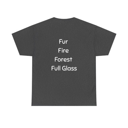 Saturday Night Besties Dog and Wine T‑Shirt — 'Fur Fire Forest Full Glass' Graphic Tee
