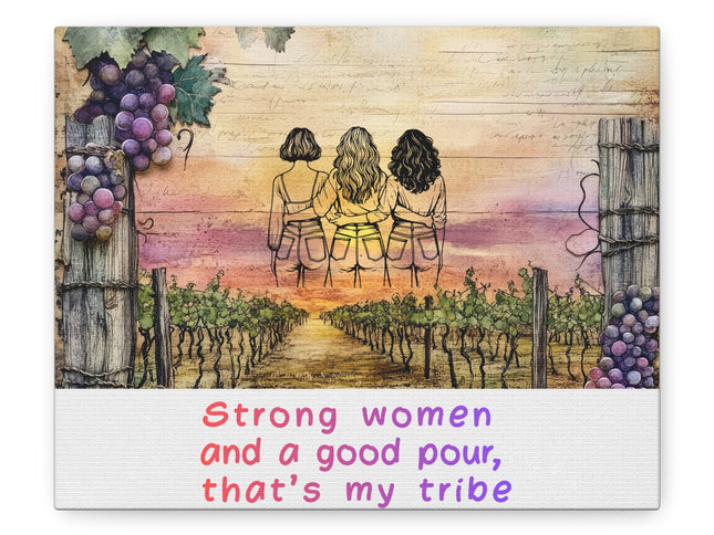 Artistic depiction of the memory of three women visiting a vineyard background and text 'Strong women and a good pour, that's my tribe'.