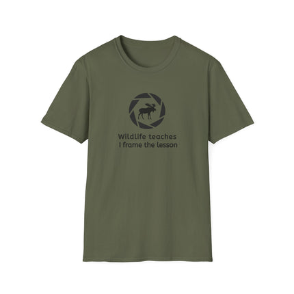 Wildlife Teaches, I Frame the Lesson Photographer Gift Unisex T-Shirt