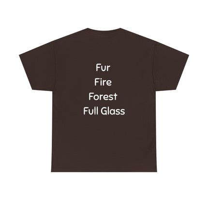 Saturday Night Besties Dog and Wine T‑Shirt — 'Fur Fire Forest Full Glass' Graphic Tee