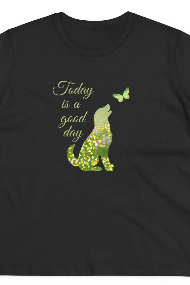 Black t-shirt with a dog and butterfly graphic and 'Today is a good day' text on a white background