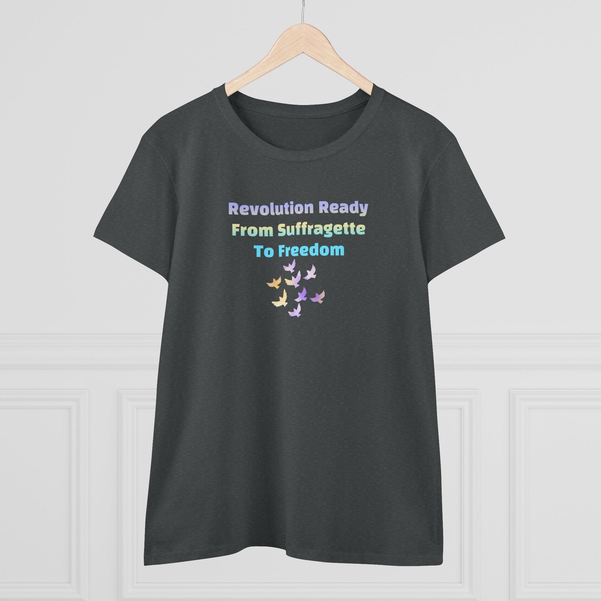 Gray t-shirt with text of Revolution Ready From Suffragette To Freedom and dove graphics on a white background