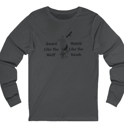 Guard Like the Wolf Watch like the Hawk Military Unisex Long Sleeve Tee