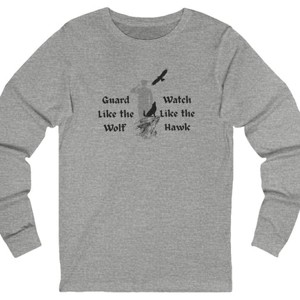 Guard Like the Wolf Watch like the Hawk Military Unisex Long Sleeve Tee