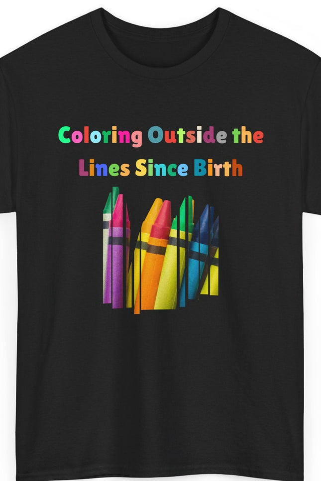 Coloring Outside the Lines Unisex Tee - Fun, Creative Bold Colors Art Lovers