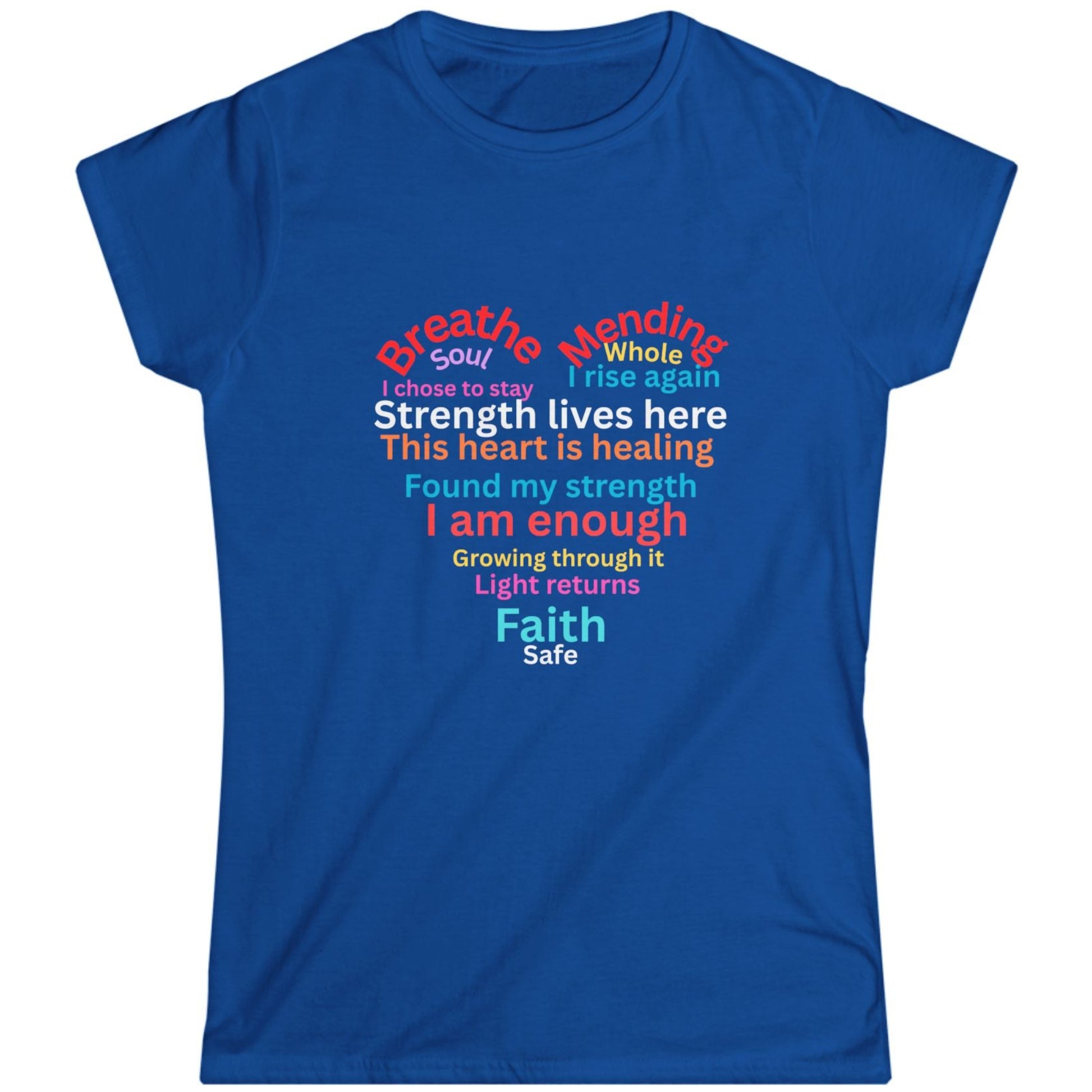 Blue t-shirt with colorful motivational suicide prevention text design shaped in a heart on a white background.