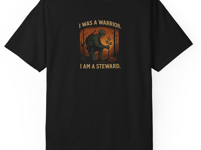 Warrior to Steward Unisex T-Shirt, Eco-Friendly