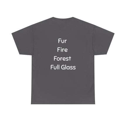 Saturday Night Besties Dog and Wine T‑Shirt — 'Fur Fire Forest Full Glass' Graphic Tee
