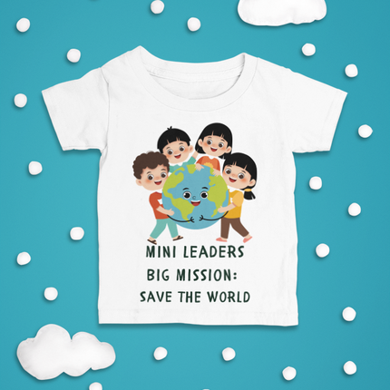 Mini Leaders Big Mission Save the World Infant Tee