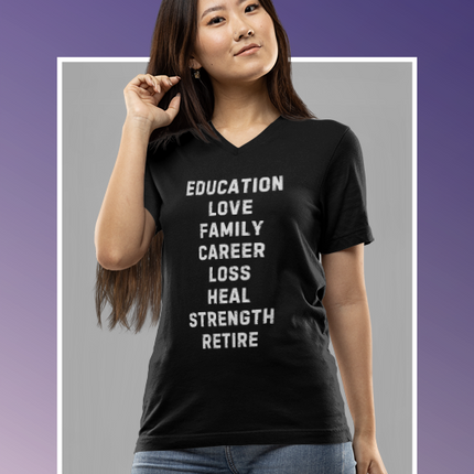 Inspiration Words V-Neck Unisex Tee — Pre and Post Retirement Motivational T-Shirt (Education • Family • Freedom)